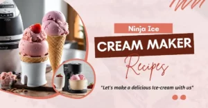 Ninja Ice Cream Maker Recipes