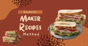 Enjoy tasty sandwich maker recipes that will up your breakfast, lunch, and supper game. From delicious sandwiches to tasty paninis.